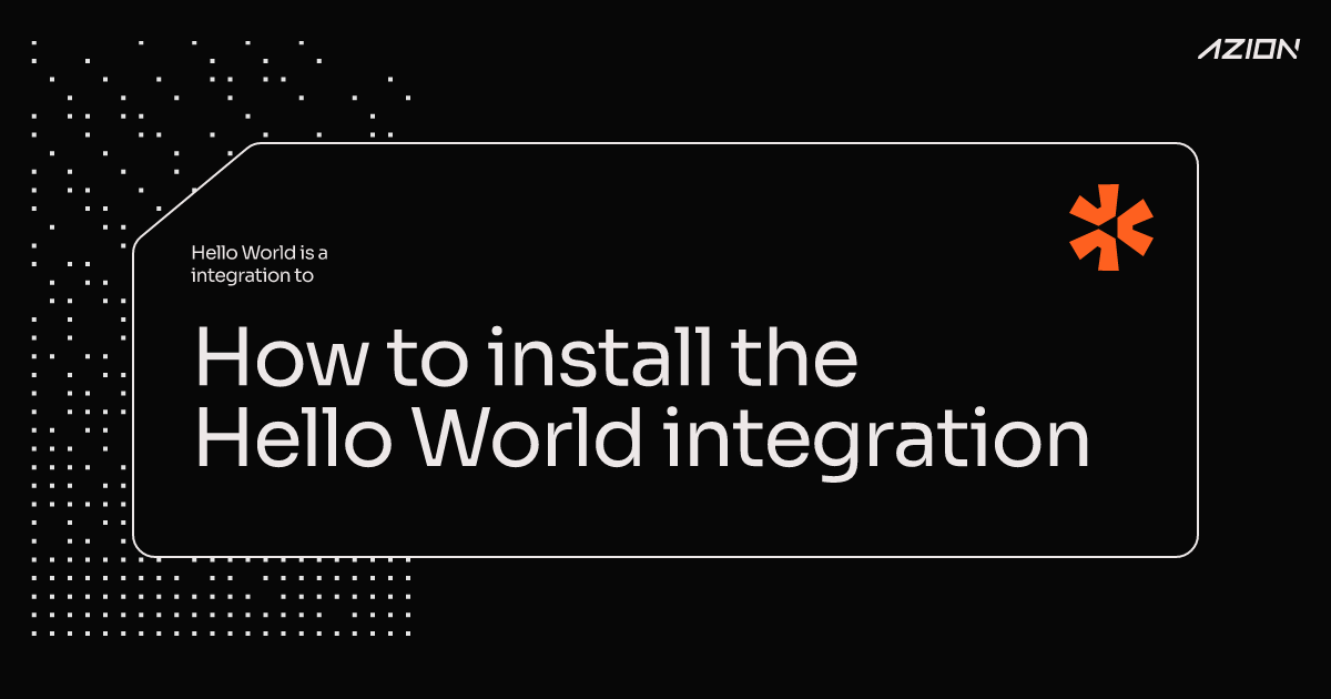 How to install the Hello World integration through Azion Marketplace ...